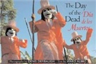 Ward S. Albro, Denis Defibaugh, Denis (PHT)/ Albro Defibaugh - The Day of the Dead / Dia De Los Muertos