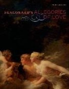 . Molotiu, Andrei Molotiu - Fragonard's Allegories of Love
