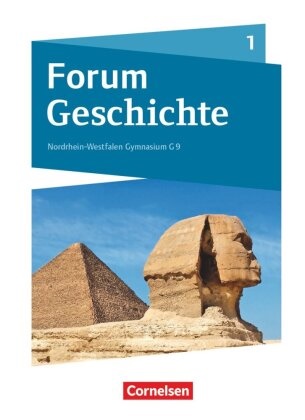  Andrea Schallenberg,  Anja Petschulat, Nicky Born, Moritz Burgmann,  Cordula Gimbel, Hans-Joachim Cornelißen... - Forum Geschichte - Neue Ausgabe - Gymnasium Nordrhein-Westfalen - Ausgabe ab 2019 - Band 1 - Schulbuch - Mit digitalen Medien