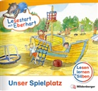 Nicole Brandau, Stefanie Drecktrah, Achim Schulte - Unser Spielplatz