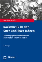 Matthias S Fifka, Matthias S. Fifka - Rockmusik in den 50er und 60er Jahren