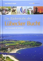 Karl E Vögele - Die Bäderstraße der Lübecker Bucht