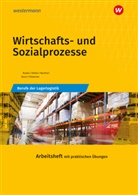 Michael Baumgart, Werena Busker, Volker Kähler-Pitters, Rudolf Neuhierl, Christine Noori, Christine u Noori... - Wirtschafts- und Sozialprozesse