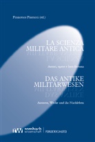 Francesco Fiorucci - La scienza militare antica - Das antike Militärwesen