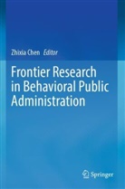 Zhixia Chen - Frontier Research in Behavioral Public Administration