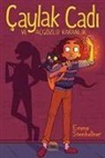 Emma Steinkellner - Caylak Cadi ve Acgözlü Karanlik