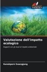 Kanokporn Swangjang - Valutazione dell'impatto ecologico