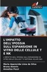 Bruna Amorin, Maria Aparecida Lima da Silva, Annelise Pezzi - L'IMPATTO DELL'IPOSSIA SULL'ESPANSIONE IN VITRO DELLE CELLULE T E NK