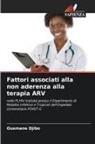 Ousmane Djibo - Fattori associati alla non aderenza alla terapia ARV
