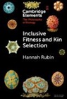 Hannah Rubin, Hannah (University of Missouri Rubin - Inclusive Fitness and Kin Selection