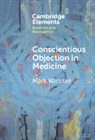 Mark Wicclair, Mark (University of Pittsburgh) Wicclair - Conscientious Objection in Medicine