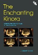 Elizabeth Evans - The Enchanting Kinora Domesticating Moving Images in Edwardian Britain