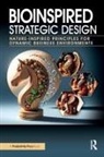 TOJIN T EAPEN, Tojin T. Eapen, DANIEL J. FINKENSTADT, Daniel J. Eapen Finkenstadt - Bioinspired Strategic Design