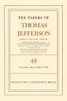 Thomas Jefferson, Jefferson Thomas, James P. McClure, McClure James P. - Papers of Thomas Jefferson, Volume 48