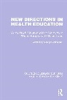 George Campbell, George Campbell, Campbell George - New Directions in Health Education