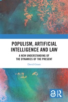 David Grant - Populism, Artificial Intelligence and Law