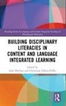 Julia (University of Vienna Huttner, Christiane Dalton-Puffer, Dalton-Puffer Christiane, Julia Huettner, Julia Hüttner - Building Disciplinary Literacies in Content and Language Integrated
