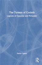 Daniel Ogden, Ogden Daniel - Tyrants of Corinth
