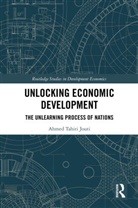 Ahmed Tahiri Jouti - Unlocking Economic Development