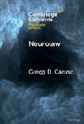 Gregg D. Caruso, Gregg D. (Suny Corning) Caruso, Caruso Gregg D. - Neurolaw