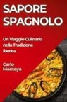 Carlo Montoya - Sapore Spagnolo