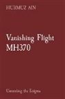 Hurmuz Ain - Vanishing Flight MH370