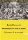 Emile Durkheim - Montesquieu et Rousseau