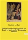 Gaston Leduc - Introduction biographique sur la vie et les travaux d'Auguste Walras