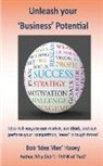 Bob 'Idea Man' Hooey - Unleash your business potential