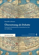 Benedikt Leßmann - Übersetzung als Debatte