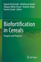 Waquar Akhter Ansari et al, Waquar Akhter Ansari, Rupesh Deshmukh, Altafhusain Nadaf, Kashmir Singh, Humira Sonah - Biofortification in Cereals