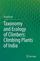 Vivek Pandi - Taxonomy and Ecology of Climbers: Climbing Plants of India