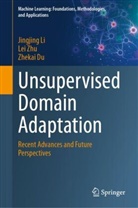 Zhekai Du, Jingjing Li, Lei Zhu - Unsupervised Domain Adaptation