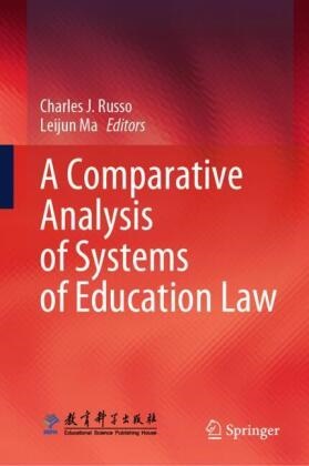 Charles J Russo, Ma, Leijun Ma, Charles J Russo, Charles J. Russo - A Comparative Analysis of Systems of Education Law