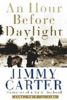 Jimmy Carter - An Hour Before Daylight