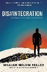 William Melvin Kelley - Dis//Integration