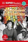 DK - DK Super Readers Level 3 El Renacimiento de Harlem Harlem Renaissance