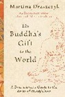 Martina Draszczyk, Tina Draszczyk - The Buddha's Gift to the World