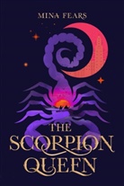 Mina Fears - The Scorpion Queen
