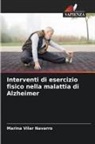 Marina Vilar Navarro - Interventi di esercizio fisico nella malattia di Alzheimer