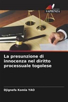 Djignefa Komla Yao - La presunzione di innocenza nel diritto processuale togolese