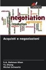 S. A. Rehman Khan, S.A. Rehman Khan, Michal Schwartz, Yu Zhang - Acquisti e negoziazioni