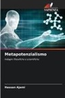 Hassan Ajami - Metapotenzialismo