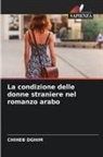 Chiheb Dghim - La condizione delle donne straniere nel romanzo arabo
