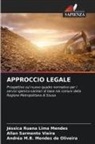 Andréa M. B. Mendes de Oliveira, Andréa M.B. Mendes de Oliveira, Jéssica Ruana Lima Mendes, Allan Sarmento Vieira - APPROCCIO LEGALE