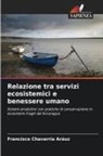 Francisco Chavarría Aráuz - Relazione tra servizi ecosistemici e benessere umano