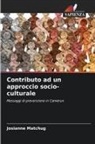 Josianne Matchug - Contributo ad un approccio socio-culturale