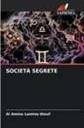 Al Amine Lamine Diouf - SOCIETÀ SEGRETE