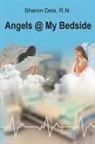 R. N. Sharon Deis, Sharon Deis R. N. - Angels @ My Bedside