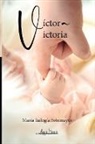 María Eulogia Sotomayor - Víctor - Victoria